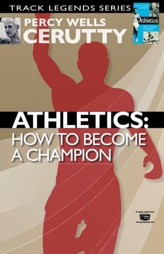 How to Become a Champion by Percy Cerutty